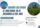 Tucumán: Cumbre regional sobre biocombustibles